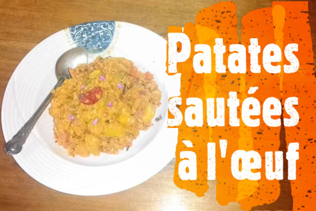 Article : Patates sautées à l’oeuf…