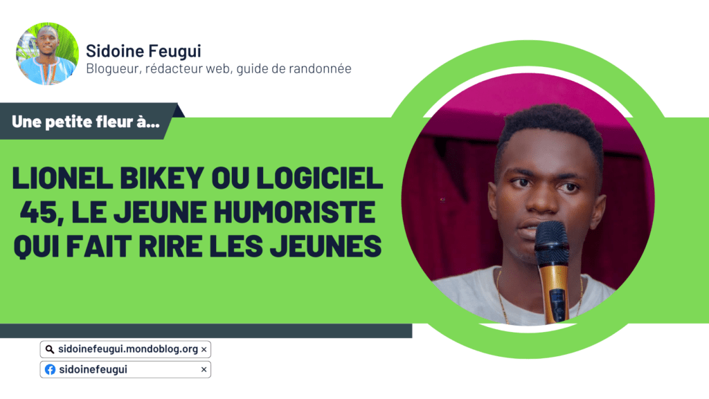 Article : Lionel Bikey surnommé Logiciel 45, le jeune humoriste qui fait rire les jeunes
