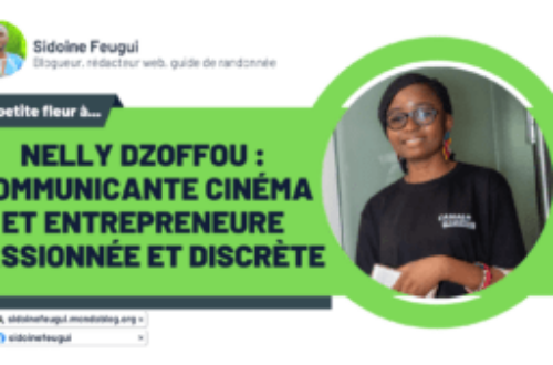 Article : Nelly Dzoffou : communicante cinéma et entrepreneure passionnée et discrète
