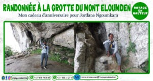 Article : Randonnée à la grotte du Mont Eloumden, cadeau d’anniversaire pour Jordane Ngoumkam
