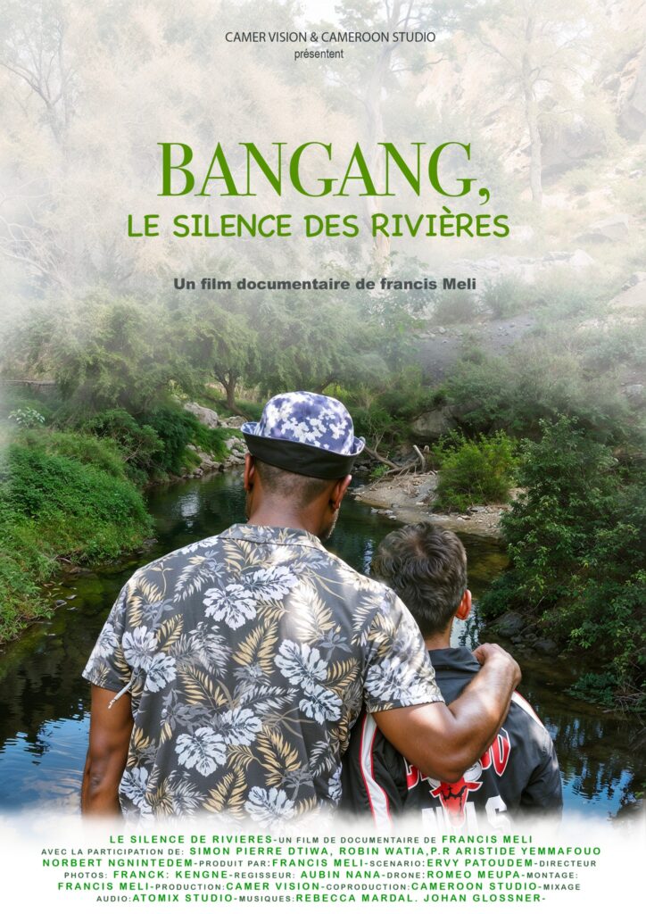 Francis Meli et son nouveau documentaire : &laquo; Bangang, le silence des rivi&egrave;res &raquo;