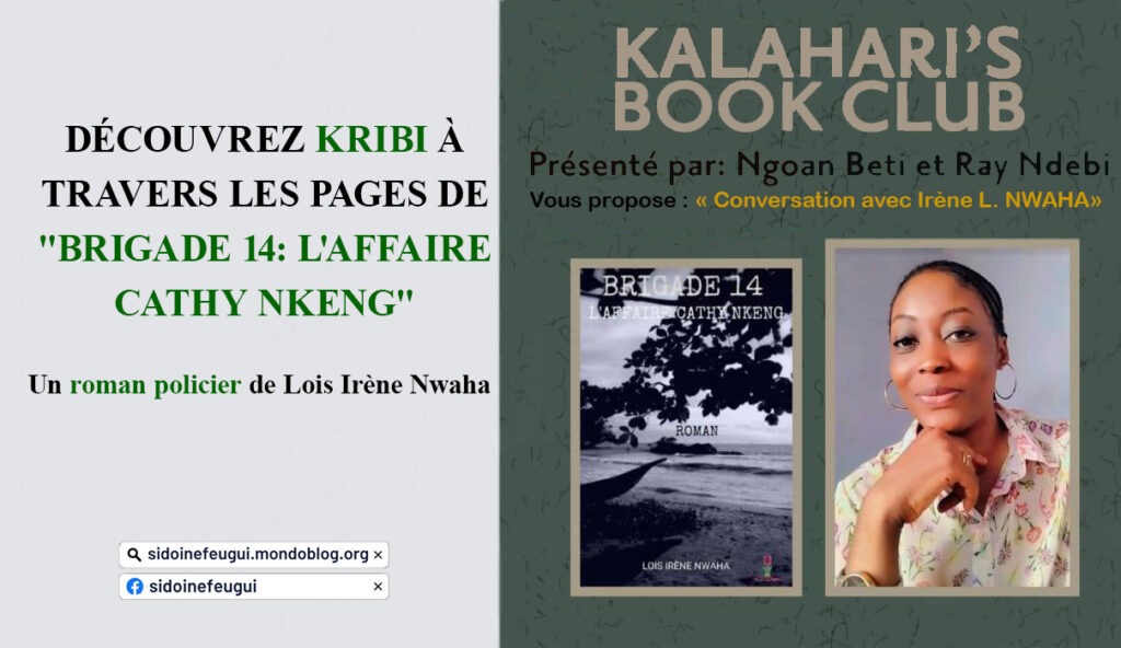 Article : Découvrez Kribi à travers le roman policier « Brigade 14 : L’affaire Cathy Nkeng » de Lois Irène Nwaha